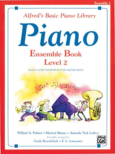 Alfred's Basic Piano Library - Ensemble Book 2: Learn How to Play with This Esteemed Piano Method