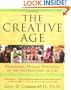 The Creative Age: Awakening Human Potential in the Second Half of Life