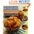 The Cereal Lover's Cookbook: Fun, Easy Recipes for Every Occasion, Made with Your Favorite Ready-to-Eat Cereals