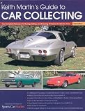 Keith Martin's Guide to Car Collecting (Keith Martin)