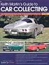 Keith Martin's Guide to Car Collecting (Keith Martin)
