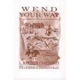 Wend Your Way: A Guide To Sites Along The Iowa Mormon Trail (Bur Oak Guide) by  L. Matthew Chatterly and Susan Easton Black