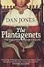 The Plantagenets: The Kings Who Made England