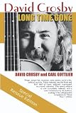 Long Time Gone: the autobiography of David Crosby Long Time Gone: the autobiography of David Crosby