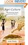 Agri-Culture: Reconnecting People, Land and Nature