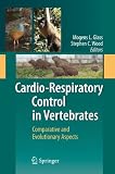 Cardio-Respiratory Control in Vertebrates: Comparative and Evolutionary Aspects