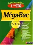 M�gaBac 1e STG : Toutes les mati�res