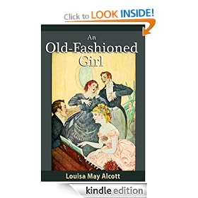An Old-Fashioned Girl (illustrated)
