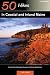 Explorer's Guide 50 Hikes in Coastal and Inland Maine: From the Burnt Meadow Mountains to Maine's Bold Coast (Fourth Edition)  (Explorer's 50 Hikes)