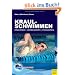 Kraulschwimmen: Erlernen - trainieren - verbessern