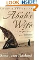 Ahab's Wife: Or, the Star-Gazer: A Novel