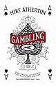 Gambling: A Story of Triumph and Disaster