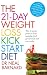 21-Day Weight Loss Kickstart: Boost Metabolism, Lower Cholesterol, and Dramatically Improve Your Health 21-Day Weight Loss Kickstart: Boost Metabolism, Lower Cholesterol, and Dramatically Improve Your Health