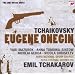 Tchaikovski : Eug�ne On�guine