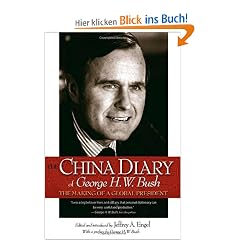 The China Diary of George H. W. Bush: The Making of a Global President