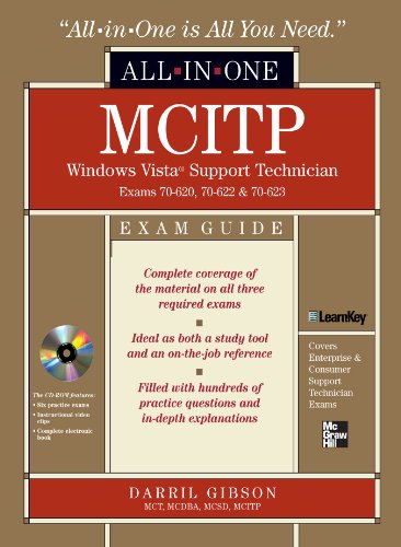 MCITP Windows Vista Support Technician All-in-One Exam Guide (Exam 70-620, 70-622, & 70-623): Exams 70-620, 70-622, and 70-623