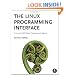 The Linux Programming Interface: A Linux and UNIX System Programming Handbook