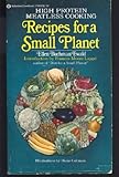 Recipes for a Small Planet: The Art and Science of High Protein Vegetarian Cookery