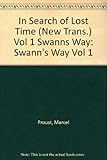 In search of lost time. 1, Swann's way
