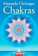 Chakras: Energiezentren der Lebenskraft und Spiritualit�t