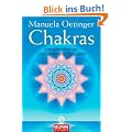 Chakras: Energiezentren der Lebenskraft und Spiritualit�t