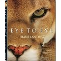 Frans Lanting - Eye to Eye