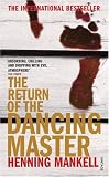 Return of the Dancing Master