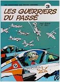 Les guerriers du pass�