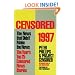 Censored 1997: The Year's Top 25 Censored Stories