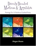 Divinely Decadent Martinis & Appetizers