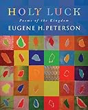 Holy luck : poems of the kingdom