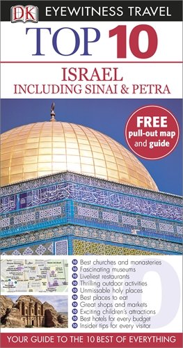 DK Eyewitness Top 10 Travel Guide: Israel, Sinai and Petra