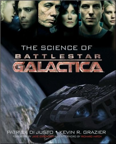 Kevin Grazier,by Patrick Di Justo The Science of Battlestar Galactica (text only)[Paperback]2010
