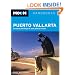Moon Puerto Vallarta: Including the Nayarit and Jalisco Coasts (Moon Handbooks)