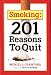 Smoking: 201 Reasons to Quit (Paperback) by Muriel Crawford Smoking: 201 Reasons to Quit (Paperback) by Muriel Crawford