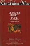 The Defiant Muse: Vietnamese Feminist Poems from Antiquity to the Present (The Defiant Muse Series)