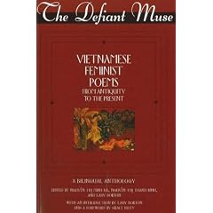 The Defiant Muse: Vietnamese Feminist Poems from Antiquity to the Present (The Defiant Muse Series) (Vietnamese Edition)