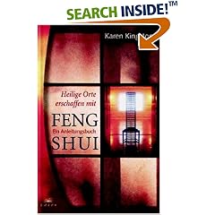 Heilige Orte erschaffen mit Feng Shui. Ein Anleitungsbuch. (Lotos) (Taschenbuch)