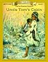 Uncle Tom's Cabin (Bring the Classics to Life: Level 1)