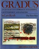 Gradus: An Integrated Approach to Harmony, Counterpoint, and Analysis: The First Year (Second Edition)  (Vol. 1) (v. 1) by Leo Kraft
