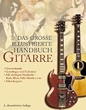 Produkt-Bild: Das grosse illustrierte Handbuch Gitarre