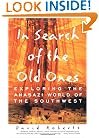 In Search of the Old Ones