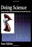 Doing Science: Design, Analysis, and Communication of Scientific Research