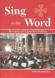 Sing to the word : a guide to the choice of hymns from the Church Hymnal and Thanks and Praise relating to the Book of Common Prayer lectionaries for the principal service and the second service