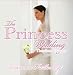 The Princess Wedding
