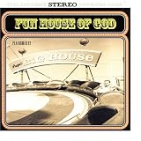 Fun House of God