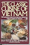 The Classic Cuisine of Vietnam (Plume)
