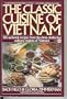 The Classic Cuisine of Vietnam (Plume)
