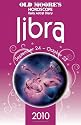 Old Moore's Horoscopes and Daily Astral Diaries 2010: Libra (Old Moore's Horoscope Guide) (Old Moore's Horoscope & Astral Diary: Libra)