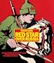 Red Star Over Russia: A Visual History of the Soviet Union from the Revolution to the Death of Stalin